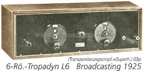 Tropadyne L6 ; Broadcasting Radio- (ID = 1461) Radio