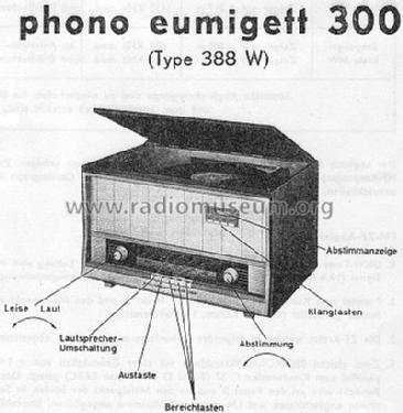 Phono-Eumigett 300 388W ; Eumig, Elektrizitäts (ID = 38172) Radio