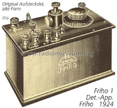 Detektor-Empfänger Friho 1; Friho, Fritz Hofmann (ID = 1601) Crystal