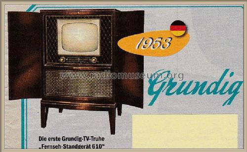 Fernsehstandgerät 610; Grundig Radio- (ID = 1827398) Television