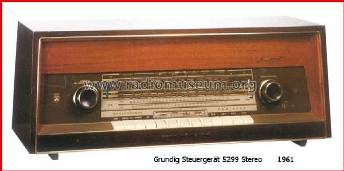 Steuergerät 5299 Stereo; Grundig Radio- (ID = 44471) Radio
