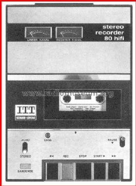 Stereo-Recorder 80 HiFi 53320107; ITT Schaub-Lorenz (ID = 91747) Enrég.-R