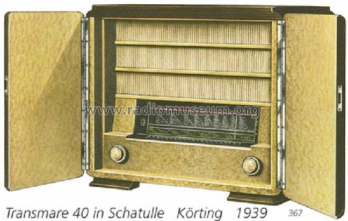 Transmare 40WK; Körting-Radio; (ID = 342) Radio