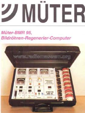 Bildröhren-Regenerier-Computer BMR95; Müter, Ulrich; Oer- (ID = 663544) Ausrüstung