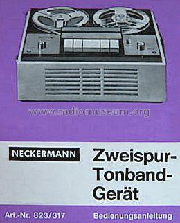 Zweispur-Tonband-Gerät 823/317; Neckermann-Versand (ID = 650259) Enrég.-R