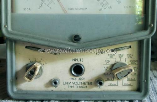 Univerzal Voltmeter TR-1403/B; Pestvidéki Gépgyár (ID = 1656402) Equipment