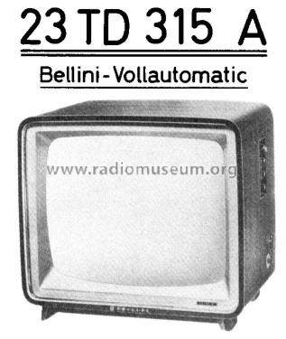 Bellini Vollautomatic 23TD315A /00 /06; Philips Radios - (ID = 1894559) Television