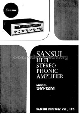 Hi-Fi Stereophonic Amplifier SM-12M; Sansui Electric Co., (ID = 1504520) Radio