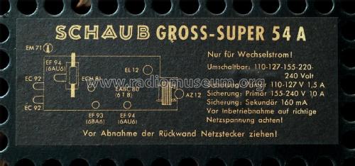 Gross-Super 54A SG54A; Schaub und Schaub- (ID = 2055841) Radio