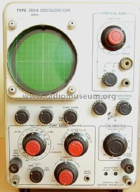 Oscilloscope 310A; Tektronix; Portland, (ID = 324713) Equipment