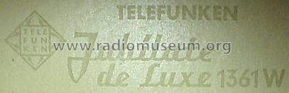 Jubilate de Luxe 1361 W; Telefunken (ID = 557014) Radio