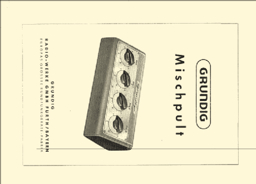 Mischpult 606; Grundig Radio- (ID = 1772359) Diverses