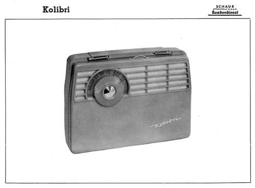 Kolibri ; Schaub und Schaub- (ID = 2068557) Radio