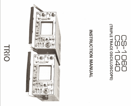 Triple Trace Oscilloscope CS-1040; Kenwood, Trio- (ID = 660901) Equipment
