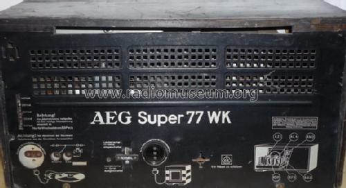 Super 77WK ; AEG Radios Allg. (ID = 1025765) Radio