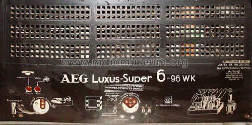 Luxus-Super 6-96WK ; AEG Radios Allg. (ID = 542890) Radio