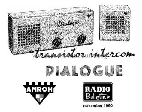 Dialogue Transistor Intercom ; Amroh NV Radio (ID = 1306767) Kit