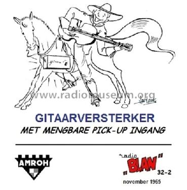 Gitaarversterker met mengbare P.U. ingang Radio Blan ontwerp 32-2; Amroh NV Radio (ID = 1396405) Kit