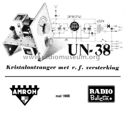 Kristalontvanger met r.f. versterking UN-38; Amroh NV Radio (ID = 1342336) Radio