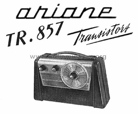Transistors TR857; Ariane; Paris (ID = 1539483) Radio