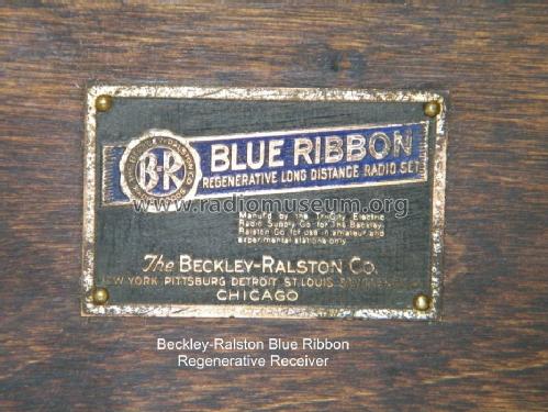 Blue Ribbon Regenerative Receiver ; Beckley-Ralston Co.; (ID = 1082424) Radio