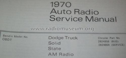 Dodge Truck Solid State AM Radio 0BDT -OBDT - Crysler Part No. 2824858 & 2824859; Bendix Radio (ID = 1761631) Car Radio