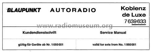 Koblenz de Luxe 7.639.633 ab 1050001; Blaupunkt Ideal, (ID = 2390499) Car Radio