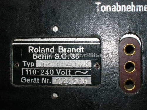 Jubilar 40WK; Brandt Roland Brandt (ID = 1531426) Radio