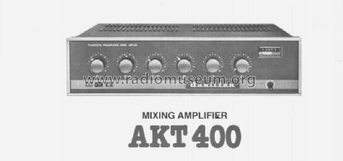 Mixer Amplifier AKT-400; BEAG - Budapesti (ID = 1615830) Ampl/Mixer