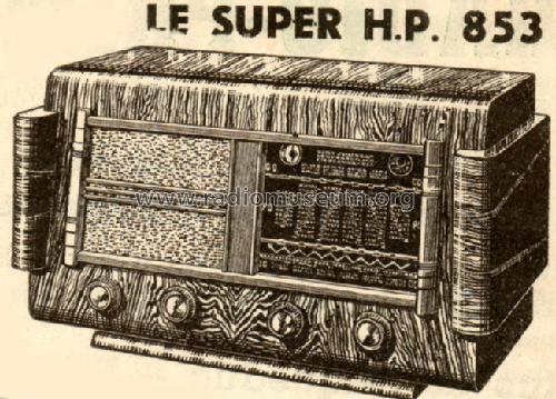 Super HP 853; Cibot Radio; Paris (ID = 477457) Radio
