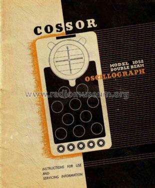 Oscilloscope 1052; Cossor, A.C.; London (ID = 1191394) Equipment