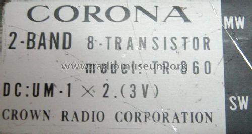 Corona MW/SW 2-Band 8 Transistor TR-860; Crown Radio Corp.; (ID = 1697538) Radio