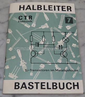 Halbleiter-Bastelbuch Sortiment 7; CTR-Elektronik, (ID = 1714357) Bausatz