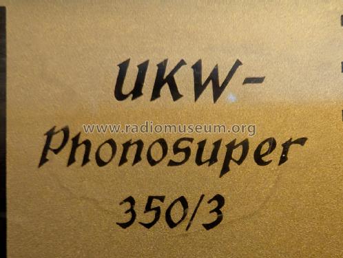 UKW-Phonosuper 350/3; Czeija, Nissl & Co., (ID = 3191091) Radio