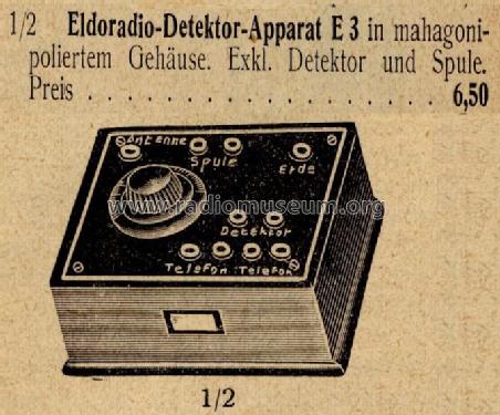 Detektor-Empfänger E3; Eldoradio, Mundt & (ID = 1347219) Detektor