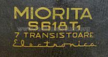 Miorita 7 Transistoare S618 T1; Electronica; (ID = 1210391) Radio