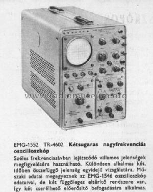 Dual-Beam HF Oscilloscope 1552 / TR-4602; EMG, Orion-EMG, (ID = 766068) Equipment