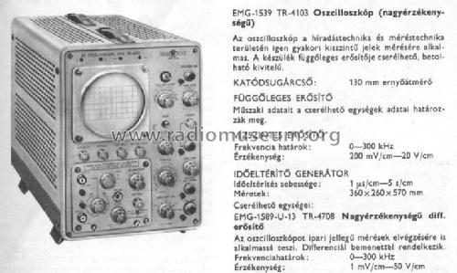 High Sensitivity Oscilloscope 1539 / TR-4103; EMG, Orion-EMG, (ID = 766070) Equipment