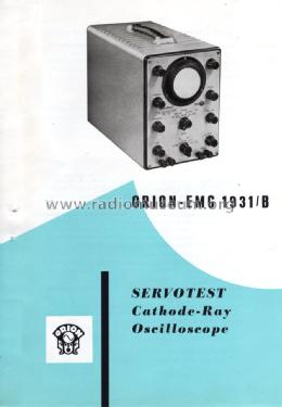 Servotest Oscilloscope 1931/ B; EMG, Orion-EMG, (ID = 1344609) Equipment