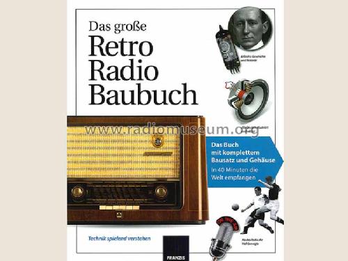 Retro Radio Baubuch ; Franzis Verlag, (ID = 1798836) Bausatz