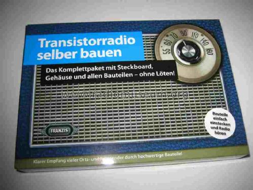 Transistorradio selber bauen Radio-Bausatz ; Franzis Verlag, (ID = 1626674) Kit