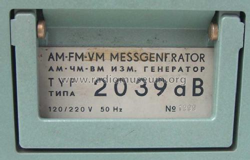 AM-FM-VM-Messgenerator 2039a, 2039aB, 2039aC; Funkwerk Erfurt, VEB (ID = 1264585) Equipment