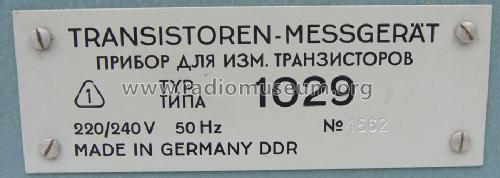 Transistoren-Messgerät 1029; Funkwerk Erfurt, VEB (ID = 1264621) Equipment