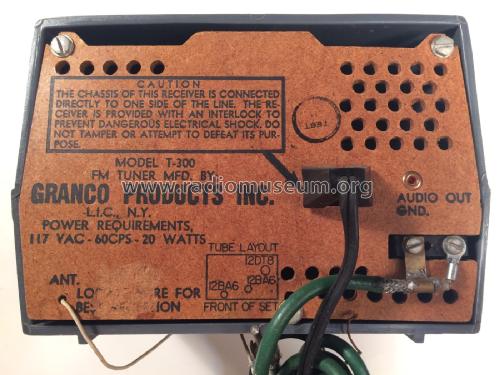 FM Tuner High Fidelity T300; Granco Products, Inc (ID = 2219908) Radio