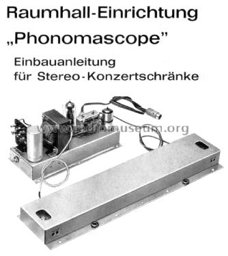 Phonomascope Raumhall ; Grundig Radio- (ID = 2392410) Misc