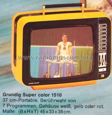Super Color 1510; Grundig Radio- (ID = 1268467) Televisión