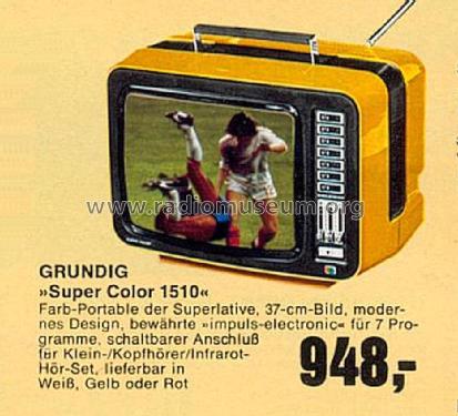 Super Color 1510; Grundig Radio- (ID = 1762695) Televisión