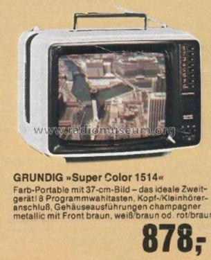 Super Color 1514; Grundig Radio- (ID = 1767182) Television