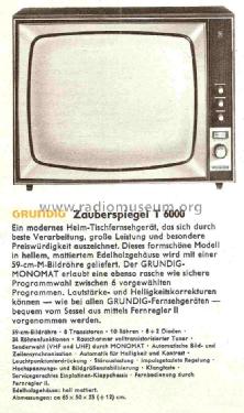 Zauberspiegel T6000; Grundig Radio- (ID = 723707) Fernseh-E