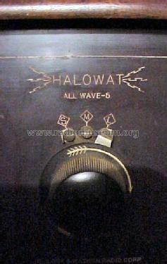 Halowat AW-5 ALL WAVE-5; Hallock & Watson (ID = 83411) Radio